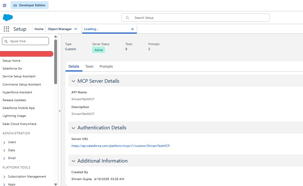 Salesforce Setup showing an active custom MCP server named ShivamTestMCP with server URL and creation details